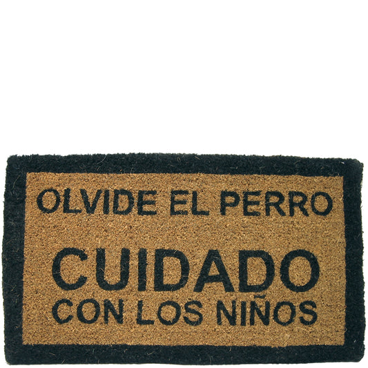 Felpudo "olvide el perro cuidado con los niños"