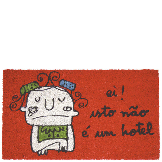 Doormat "isto não e um hotel" red