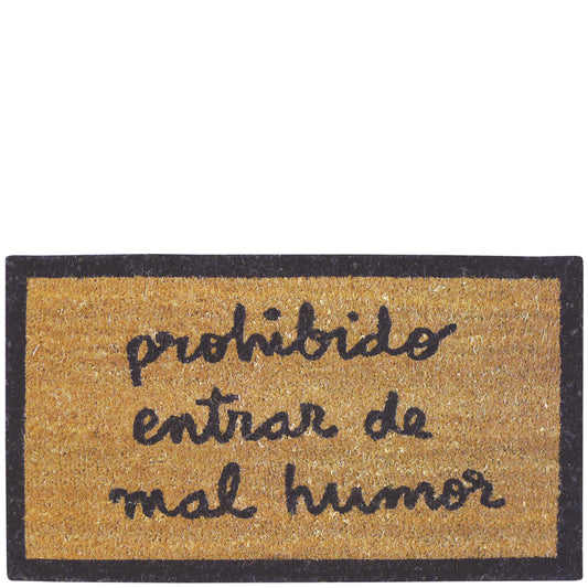 Doormat "prohibido entrar de mal humor"