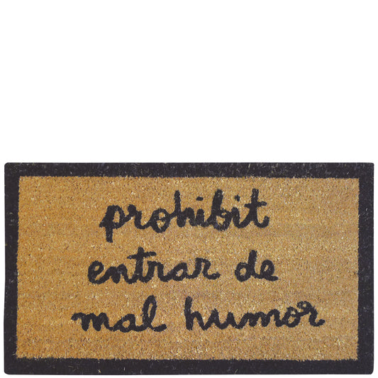 Doormat "prohibit entrar de mal humor"