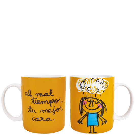 Mug "par mauvais temps ton meilleur visage"