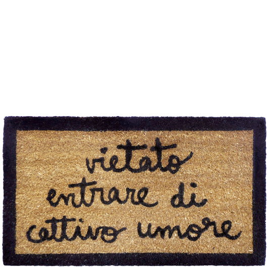 Doormat "vietato entrare di cattivo umore"